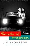Thompson, Jim: South of Heaven