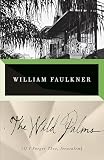 Faulkner, William: If I Forget Thee, Jerusalem Faulkner, William: If I Forget Thee, Jerusalem