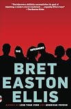 The Informers (0679743243) by Ellis, Bret Easton Ellis, Bret Easton: The Informers