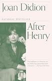 Didion, Joan: After Henry Didion, Joan: After Henry