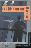Sjowall, Maj: The Man on the Balcony
