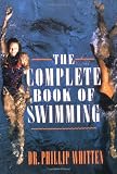 Whitten, Phillip: The Complete Book of Swimming Whitten, Phillip: The Complete Book of Swimming