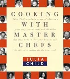 Child, Julia: Cooking with Master Chefs