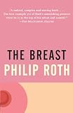 Roth, Philip: The Breast Roth, Philip: The Breast