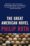 Roth, Philip: The Great American Novel Roth, Philip: The Great American Novel
