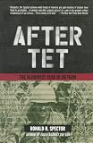 Spector, Ronald H.: After Tet : The Bloodiest Year in Vietnam Spector, Ronald H.: After Tet : The Bloodiest Year in Vietnam