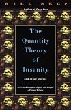 Self, Will: The Quantity Theory of Insanity Self, Will: The Quantity Theory of Insanity