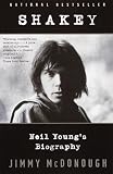 McDonough, Jimmy: Shakey: Neil Young's Biography