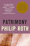 Roth, Philip: Patrimony: A True Story Roth, Philip: Patrimony: A True Story
