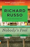 Russo, Richard: Nobody's Fool Russo, Richard: Nobody's Fool