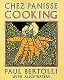 Waters, Alice: Chez Panisse Cooking Waters, Alice: Chez Panisse Cooking