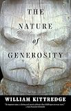 Kittredge, William: The Nature of Generosity