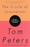 Peters, Thomas J.: Circle of Innovation: You Can't Shrink Your Way to Greatness Peters, Thomas J.: Circle of Innovation: You Can't Shrink Your Way to Greatness