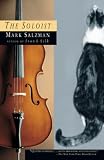 Salzman, Mark: The Soloist Salzman, Mark: The Soloist