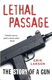 Larson, Erik: Lethal Passage