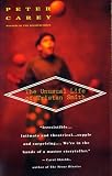 Carey, Peter: The Unusual Life of Tristan Smith Carey, Peter: The Unusual Life of Tristan Smith