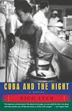 Iyer, Pico: Cuba and the Night : A Novel Iyer, Pico: Cuba and the Night : A Novel