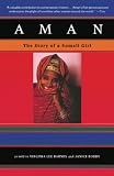 Barnes, Virginia Lee: Aman: The Story of a Somali Girl As Told to Virginia Lee Barnes and Janice Boddy