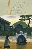 Kawabata, Yasunari: The Sound of the Mountain Kawabata, Yasunari: The Sound of the Mountain