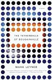 Leyner, Mark: The Tetherballs of Bougainville Leyner, Mark: The Tetherballs of Bougainville
