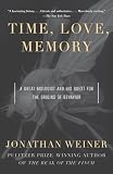 Weiner, Jonathan: Time, Love, Memory: A Great Biologist and His Quest for the Origins of Behavior Weiner, Jonathan: Time, Love, Memory: A Great Biologist and His Quest for the Origins of Behavior