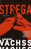 Vachss, Andrew H.: Strega Vachss, Andrew H.: Strega