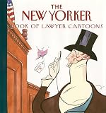[???]: The New Yorker Book of Lawyer Cartoons