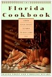 Voltz, Jeanne: The Florida Cookbook: From Gulf Coast Gumbo to Key Lime Pie