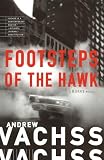 Vachss, Andrew H.: Footsteps of the Hawk
