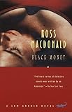 MacDonald, Ross: Black Money MacDonald, Ross: Black Money