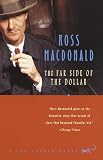MacDonald, Ross: The Far Side of the Dollar MacDonald, Ross: The Far Side of the Dollar