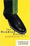 Antrim, Donald: The Hundred Brothers Antrim, Donald: The Hundred Brothers