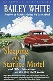 White, Bailey: Sleeping at the Starlite Motel