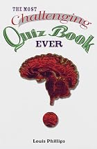 The Most Challenging Quiz Book Ever by Louis&hellip;
