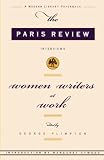 Plimpton, George: Women Writers at Work: The Paris Review Interviews