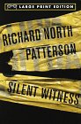 Patterson, Richard North: Silent Witness Patterson, Richard North: Silent Witness