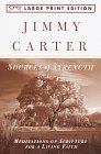 Carter, Jimmy: Sources of Strength : Meditations on Scripture for a Living Faith Carter, Jimmy: Sources of Strength : Meditations on Scripture for a Living Faith