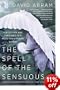 The Spell of the Sensuous: Perception and Language in a More-Than-Human World