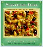 Elliot, Rose: Vegetarian Pasta