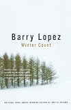 Lopez, Barry Holstun: Winter Count Lopez, Barry Holstun: Winter Count
