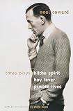 Coward, Noel: Three Plays Coward, Noel: Three Plays