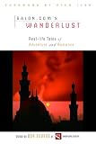 George, Donald W.: Salon.Com's Wanderlust: Real-Life Tales of Adventure and Romance