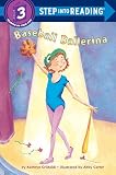 Cristaldi, Kathryn: Baseball Ballerina