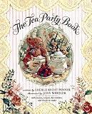 Wheeler, Jody: The Tea Party Book