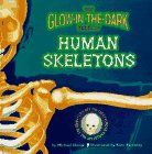 Novak, Michael: The Glow-in-the-Dark Book of Human Skeletons Novak, Michael: The Glow-in-the-Dark Book of Human Skeletons