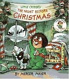 Mayer, Mercer: Little Critter's the Night Before Christmas Mayer, Mercer: Little Critter's the Night Before Christmas