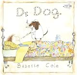 Cole, Babette: Dr. Dog