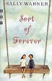 Warner, Sally: Sort of Forever Warner, Sally: Sort of Forever