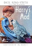King-Smith, Dick: Harry's Mad