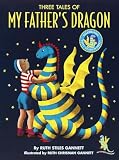 Gannett, Ruth Stiles: Three Tales of My Father's Dragon: My Father's Dragon/Elmer and the Dragon/The Dragons of Blueland Gannett, Ruth Stiles: Three Tales of My Father's Dragon: My Father's Dragon/Elmer and the Dragon/The Dragons of Blueland